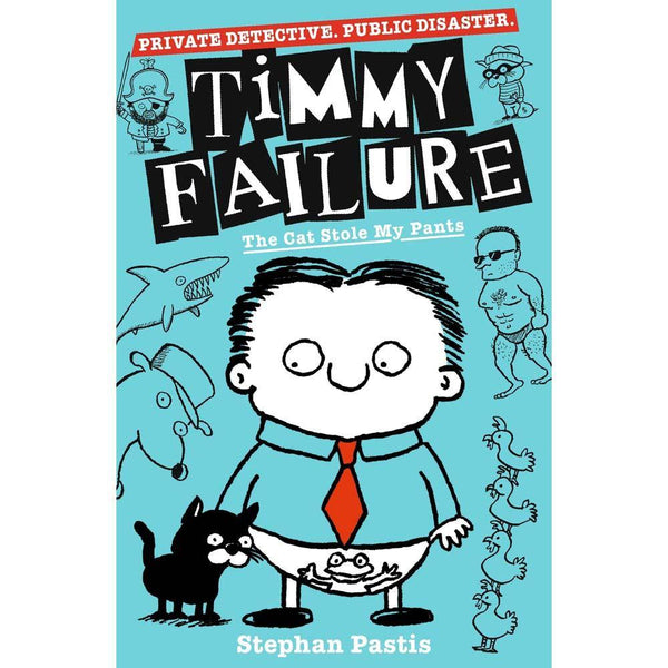 Timmy Failure #6 The Cat Stole My Pants (Paperback) Walker UK