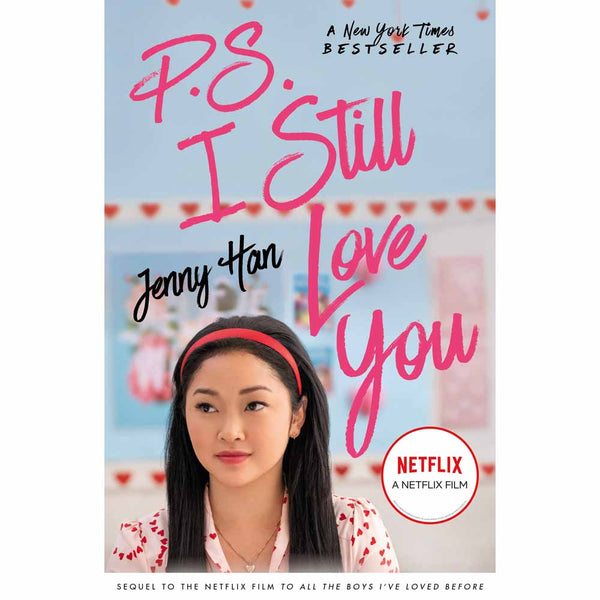To All the Boys I've Loved Before, #02 P.S. I Still Love You (Netflix Cover) Scholastic UK