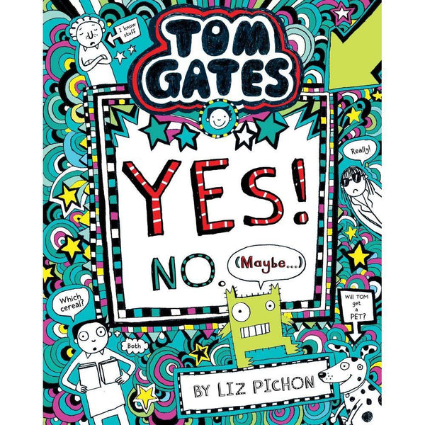 Tom Gates (正版) #08 Yes! No (Maybe...) (Liz Pichon) Scholastic UK