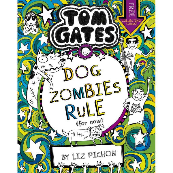 Tom Gates (正版) #11 DogZombies Rule (For now) (Liz Pichon) Scholastic UK
