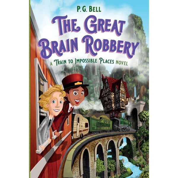 Train To Impossible Places #02 The Great Brain Robbery (US) Macmillan US