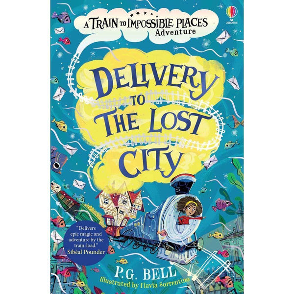 Train to Impossible Places, The #03 Delivery to the Lost City (UK) Usborne