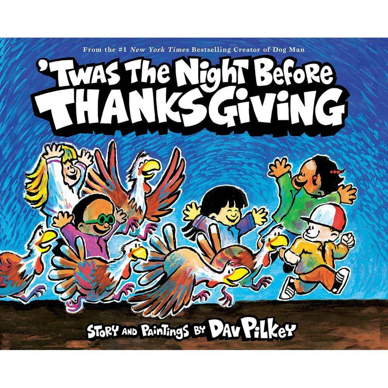 'Twas the Night Before Thanksgiving (Hardback)(Dav Pilkey) Scholastic