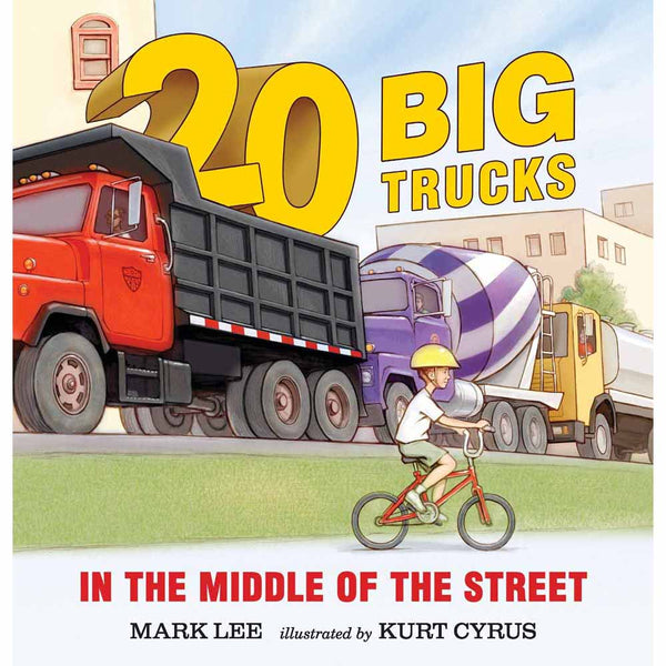 Twenty Big Trucks in the Middle of the Street Candlewick Press