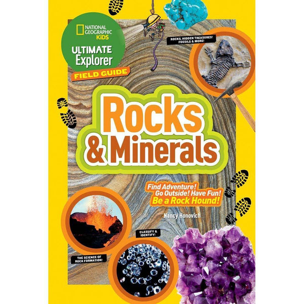 Ultimate Explorer Field Guide: Rocks and Minerals (National Geographic Kids) National Geographic