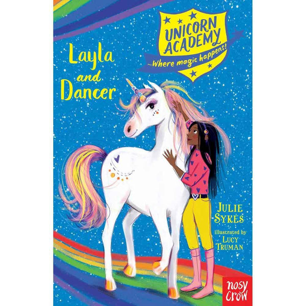 Unicorn Academy Layla and Dancer (Paperback) (UK) Nosy Crow
