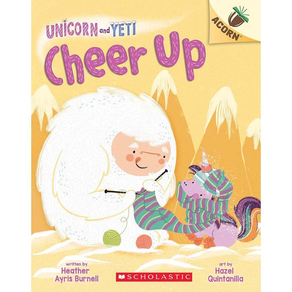 Unicorn and Yeti #04 Cheer Up (Acorn) Scholastic