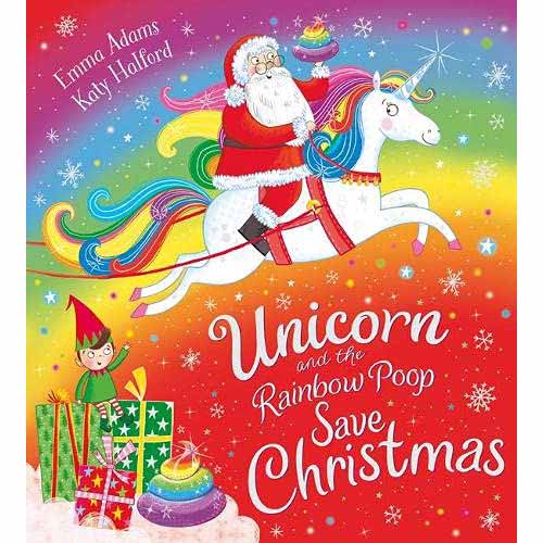 Unicorn and the Rainbow Poop Save Christmas (Paperback) Scholastic UK