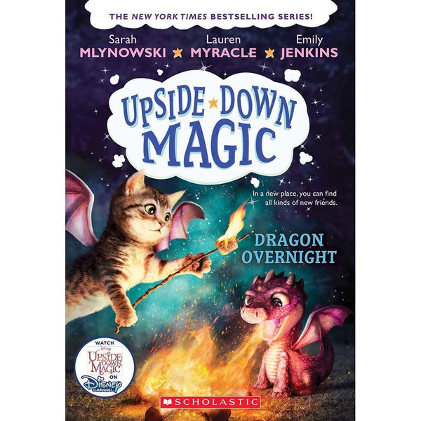 Upside-Down Magic #4 Dragon Overnight (Sarah Mlynowski) Scholastic