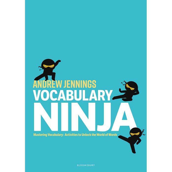 Vocabulary Ninja - Mastering Vocabulary Bloomsbury