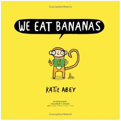 We Eat Bananas (Paperback) Bloomsbury
