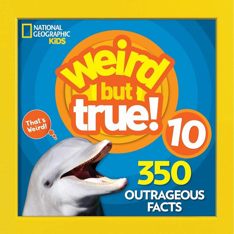 NGK: Weird But True 10: Expanded Edition National Geographic