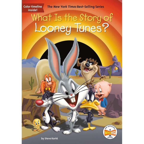 What Is the Story of Looney Tunes? (Who | What | Where Series) PRHUS
