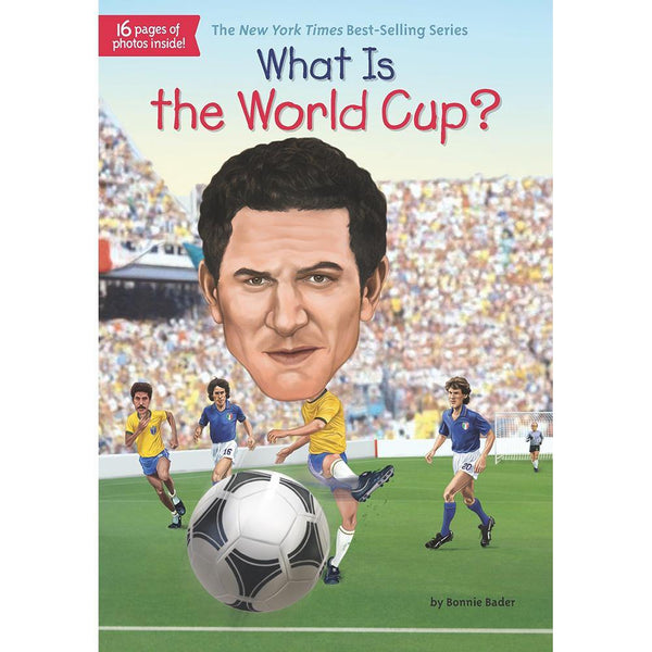 WHAT IS THE WORLD CUP? (Who | What | Where Series) PRHUS