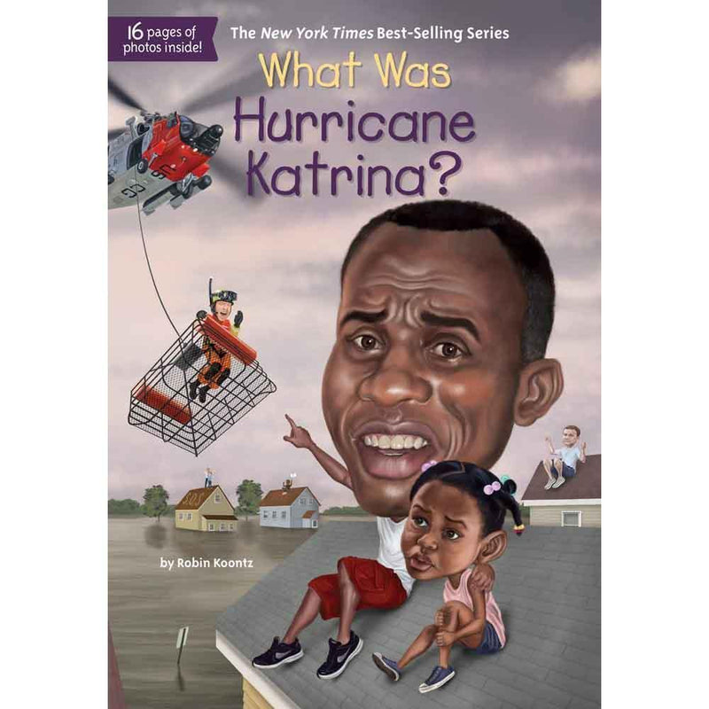 What Was Hurricane Katrina? (Who | What | Where Series) PRHUS
