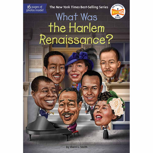 What Was the Harlem Renaissance? (Who | What | Where Series) PRHUS