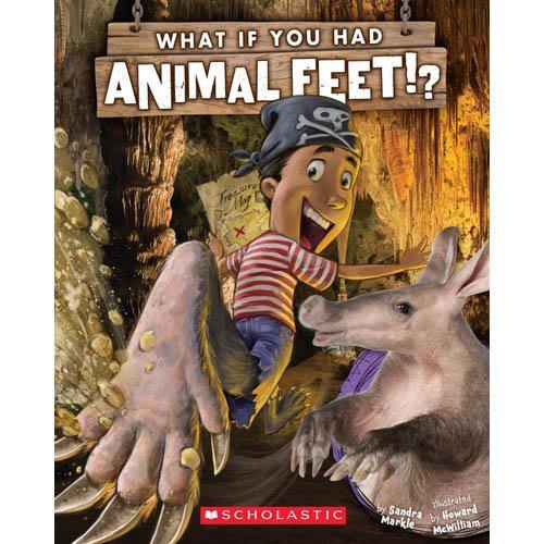 What If You Had Animal Feet? Scholastic
