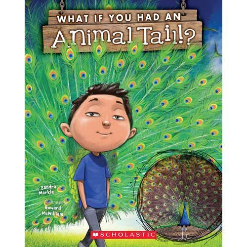 What If You Had an Animal Tail? Scholastic