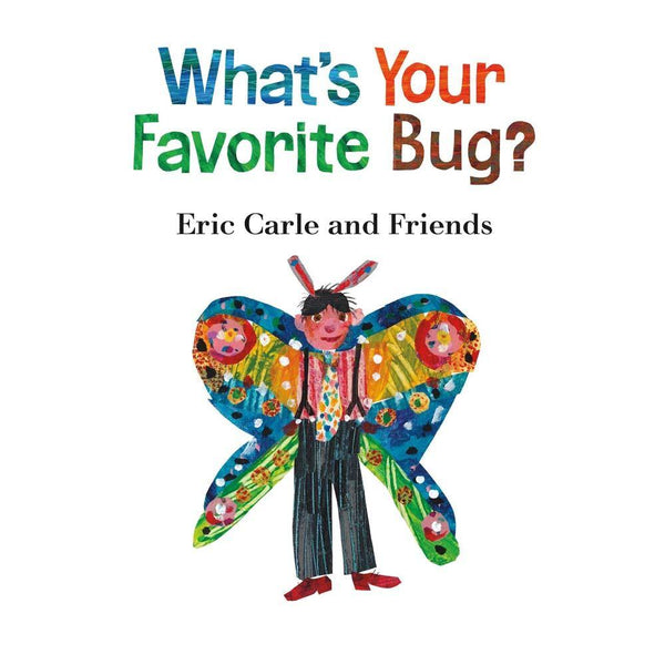 What's Your Favorite Series #03 - What's Your Favorite Bug? (Board Book) (Eric Carle) Macmillan US