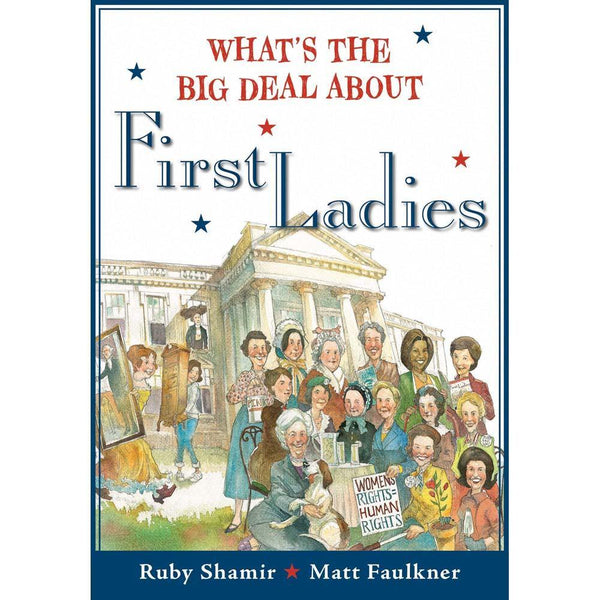 What's the Big Deal About First Ladies (Paperback) PRHUS