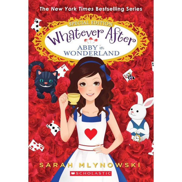 Whatever After Special Edition #01 Abby in Wonderland (Sarah Mlynowski) Scholastic