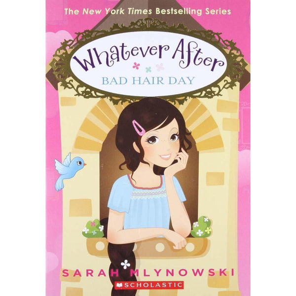 Whatever After #05 Bad Hair Day (Sarah Mlynowski) Scholastic