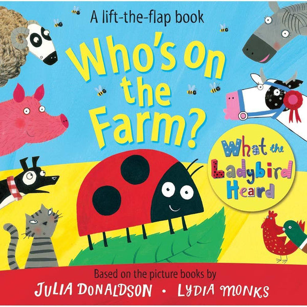 Who's on the Farm? What the Ladybird Heard (Board Book)(Julia Donaldson) Macmillan UK