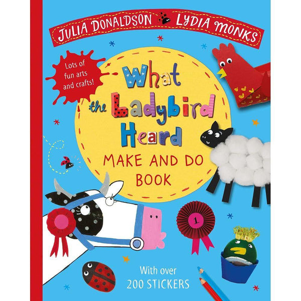 What the Ladybird Heard Make and Do Book (Paperback)(Julia Donaldson) Macmillan UK