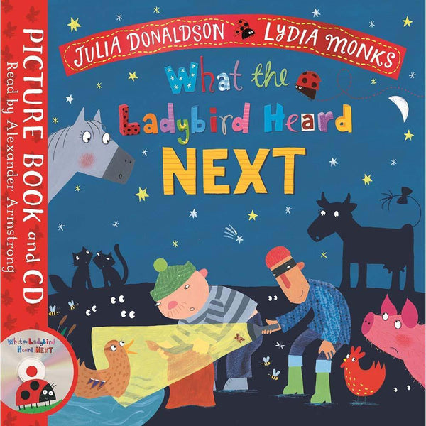 What the Ladybird Heard Next (Book + CD)(Julia Donaldson) Macmillan UK