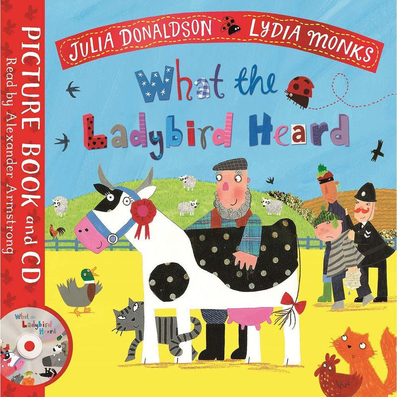 What the Ladybird Heard (Book + CD) (Julia Donaldson) Macmillan UK