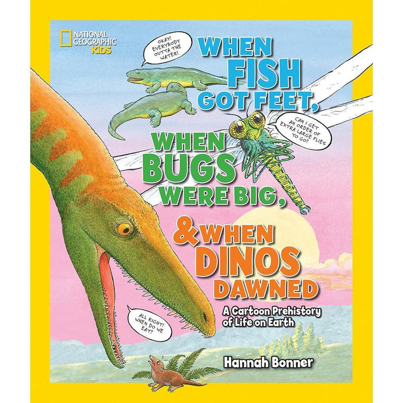 NGK: When Fish Got Feet, When Bugs Were Big & Whe Dino Dawned National Geographic