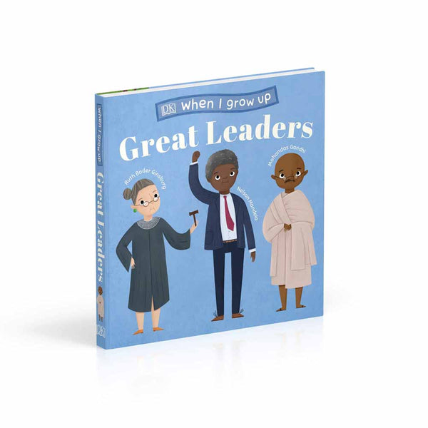 When I Grow Up - Great Leaders (Board Book) DK UK