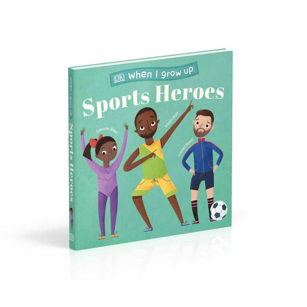 When I Grow Up - Sports Heroes (Board Book) DK UK