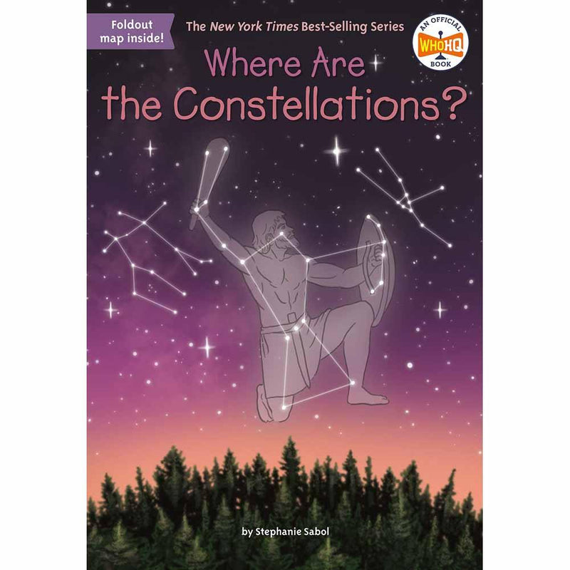 Where Are the Constellations? (Who | What | Where Series) PRHUS