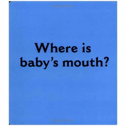 Where Is Baby's Belly Button?(Karen Katz) Simon & Schuster (US)
