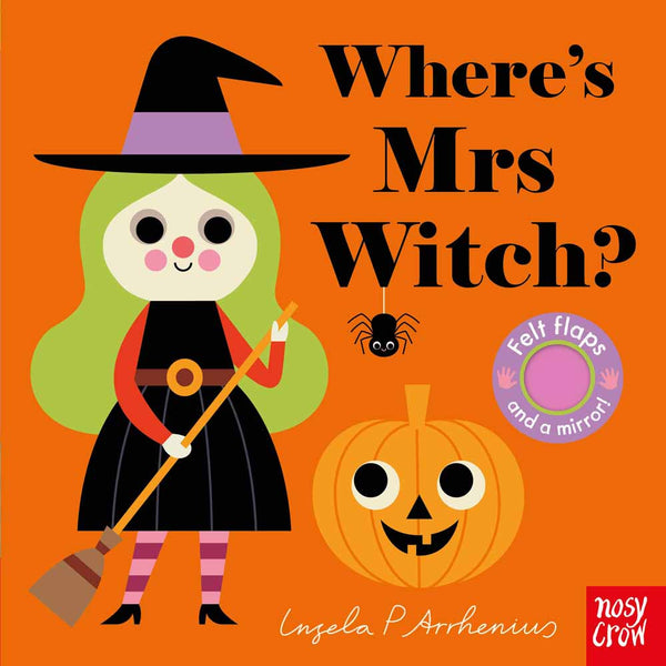 Nosy Crow Felt Flaps - Where's Mrs Witch? (Board Book) Nosy Crow
