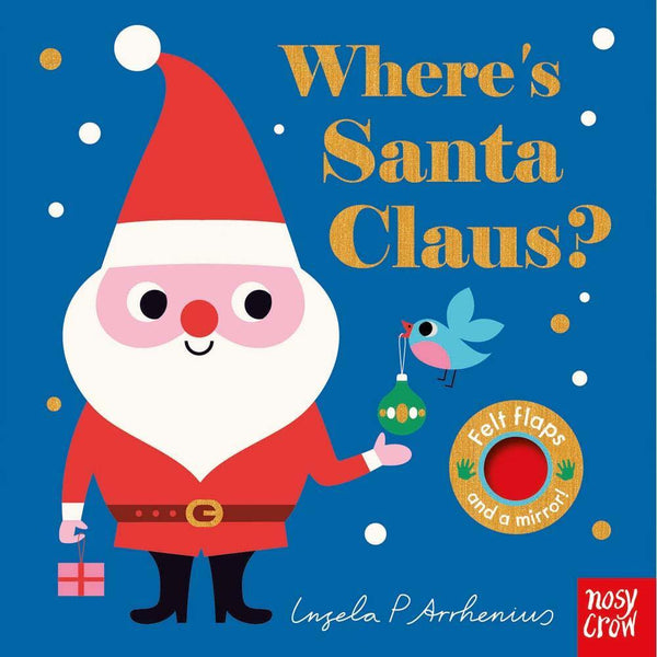 Nosy Crow Felt Flaps - Where’s Santa Claus? Nosy Crow
