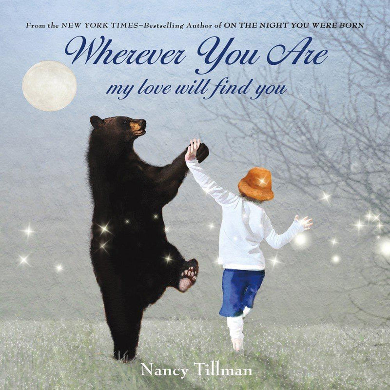 Wherever You Are: My Love Will Find You (Hardback) Macmillan US