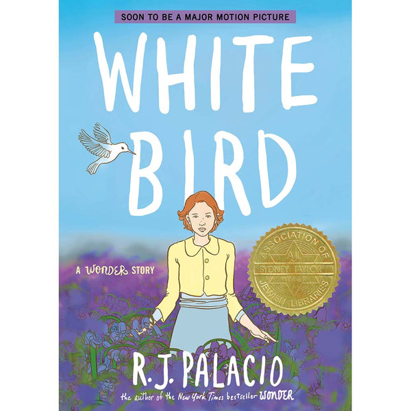 White Bird - A Wonder Story (Paperback) (R. J. Palacio) PRHUS