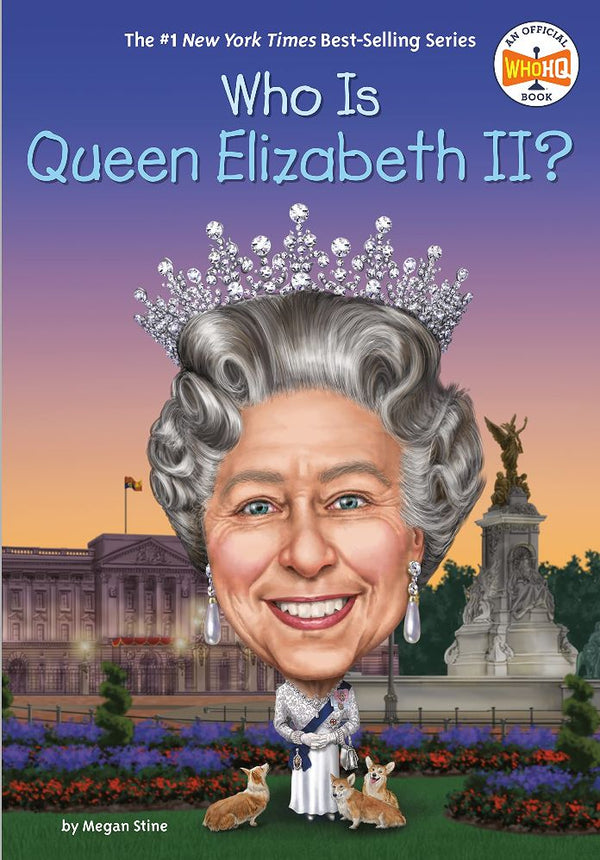 Who Is Queen Elizabeth II? (Who | What | Where Series) PRHUS