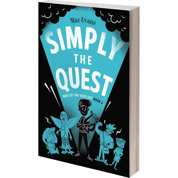 Who Let the Gods Out? #02 Simply the Quest (Maz Evans) Scholastic UK