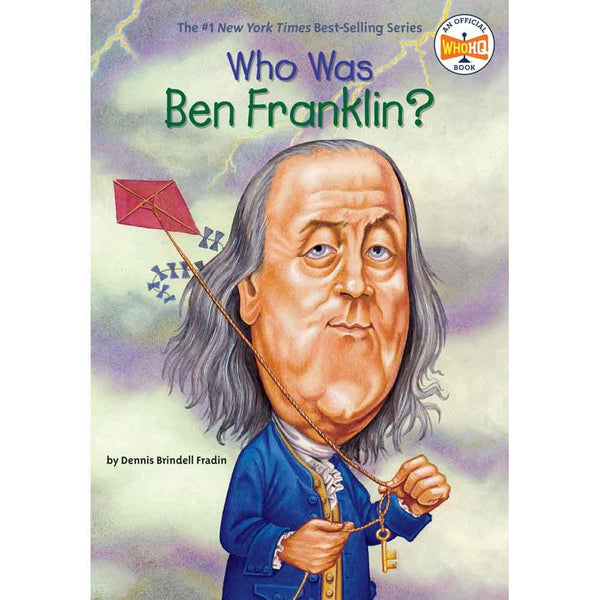 Who Was Ben Franklin? (Who | What | Where Series) PRHUS