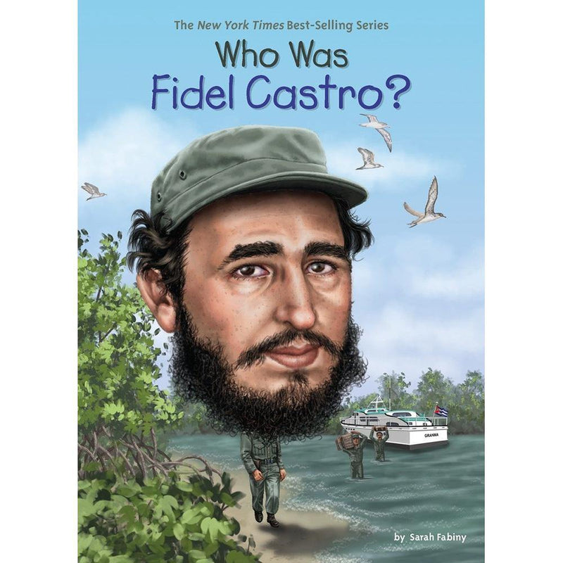 Who Was Fidel Castro? (Who | What | Where Series) PRHUS