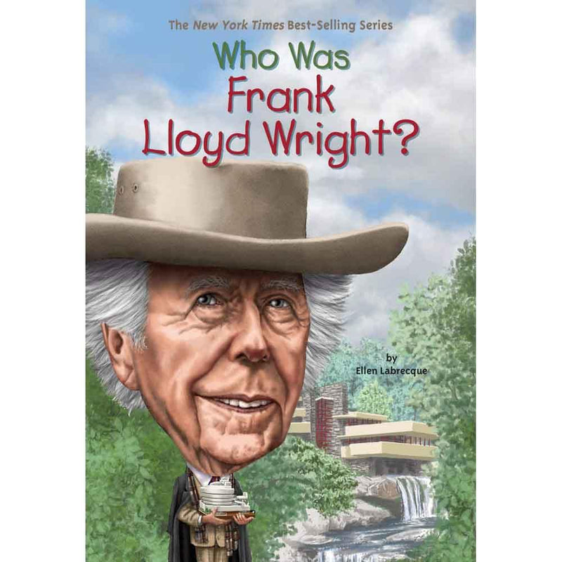 Who Was Frank Lloyd Wright? (Who | What | Where Series) PRHUS