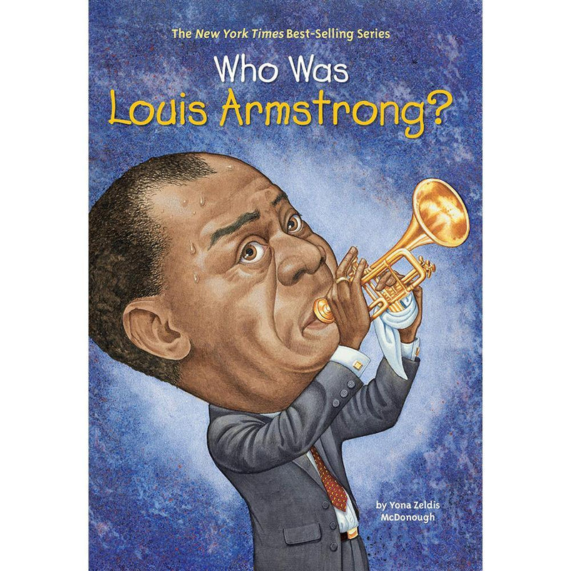 Who Was Louis Armstrong? (Who | What | Where Series) PRHUS