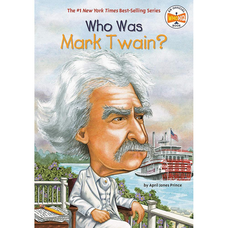 Who Was Mark Twain? (Who | What | Where Series) PRHUS