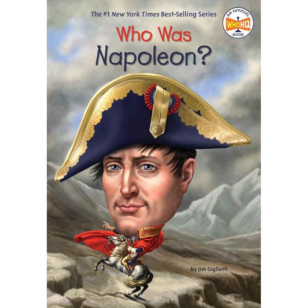 Who Was Napoleon? (Who | What | Where Series) PRHUS