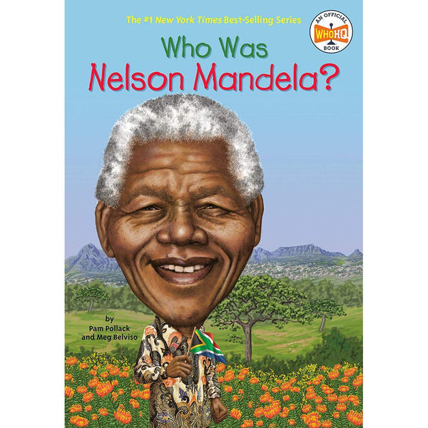 Who Was Nelson Mandela? (Who | What | Where Series) PRHUS