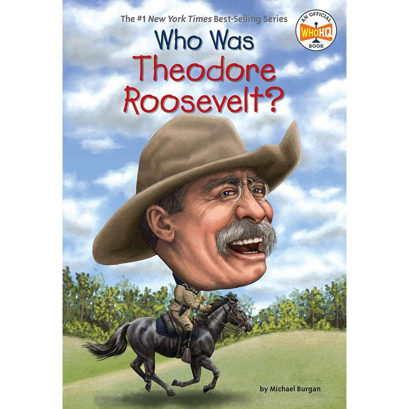 Who Was Theodore Roosevelt? (Who | What | Where Series) PRHUS