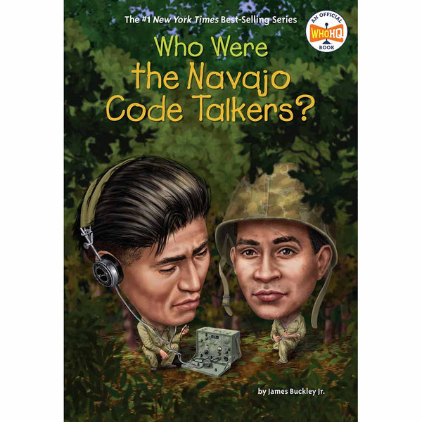 Who Were the Navajo Code Talkers? (Paperback) (Who | What | Where Series) PRHUS